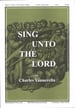 Sing Unto the Lord